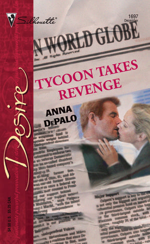 Tycoon Takes Revenge (Harlequin Desire),Used