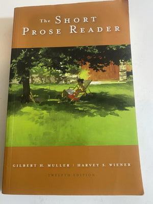 The Short Prose Reader,New