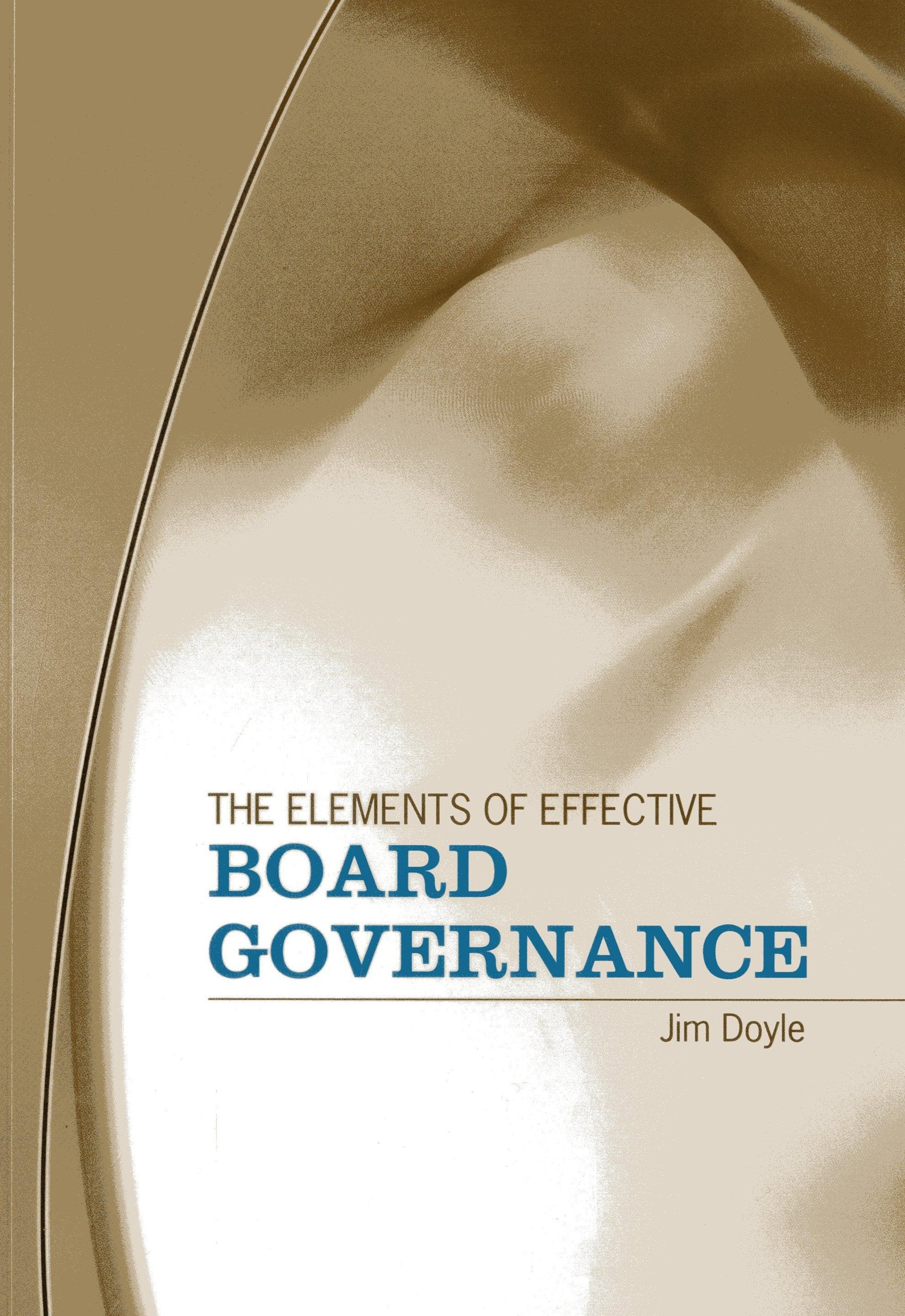 The Elements of Effective Board Governance,Used