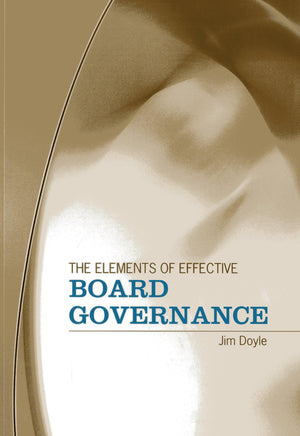 The Elements of Effective Board Governance,Used
