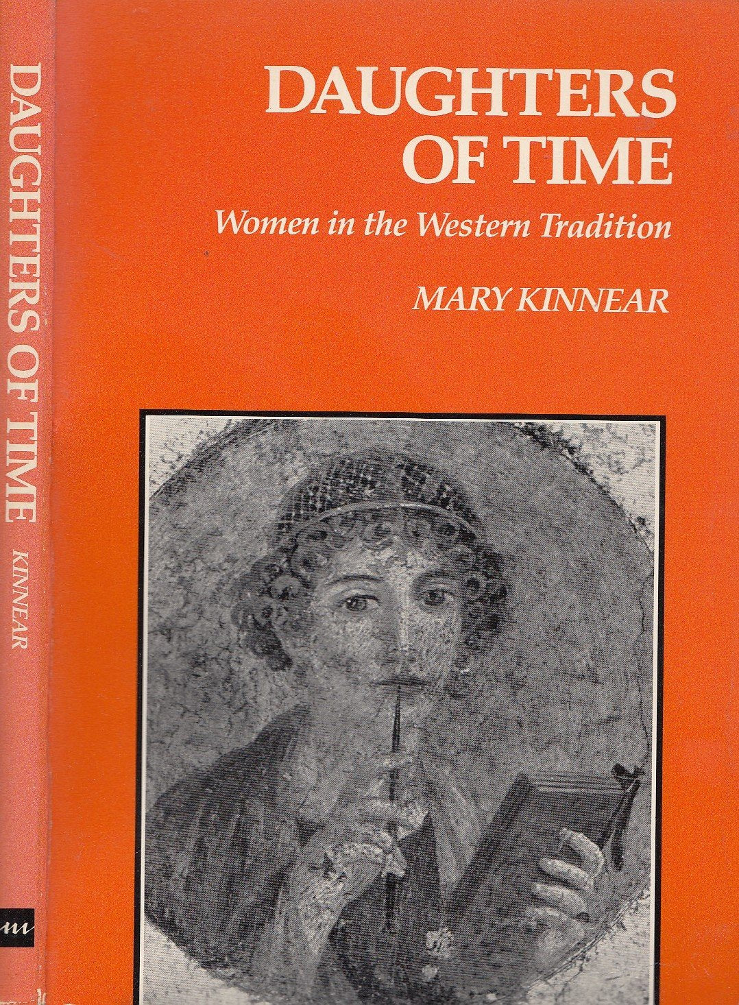 Daughters Of Time: Women In The Western Tradition (Women And Culture Series)