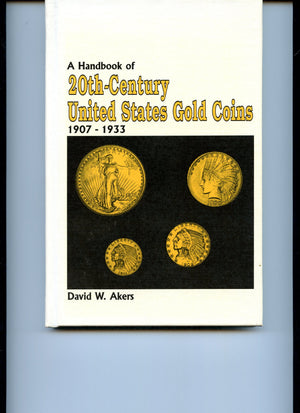Handbook of Twentieth Century United States Gold Coins,Used