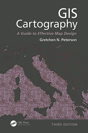 GIS Cartography: A Guide to Effective Map Design, Third Edition,Used