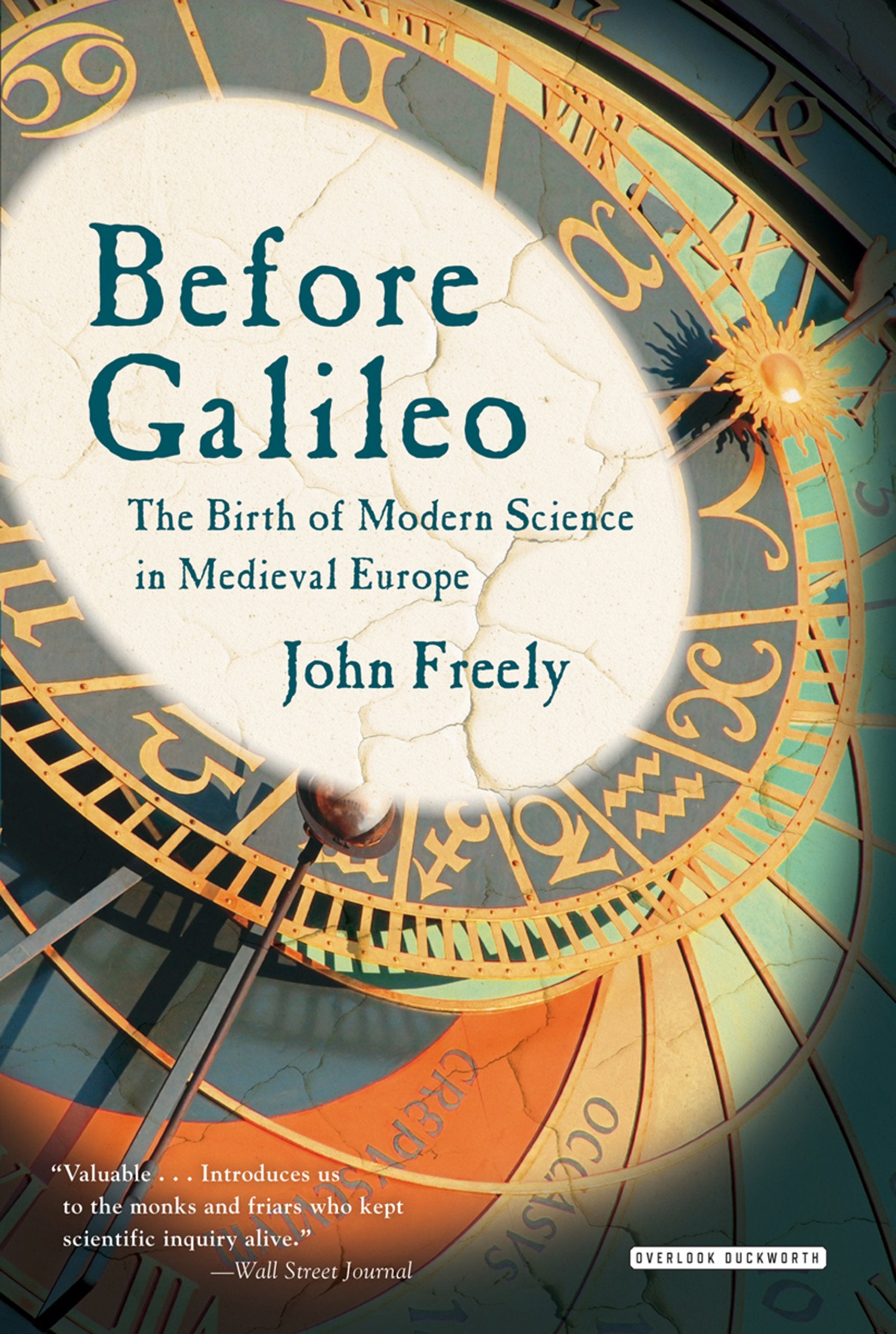 Before Galileo: The Birth of Modern Science in Medieval Europe,Used