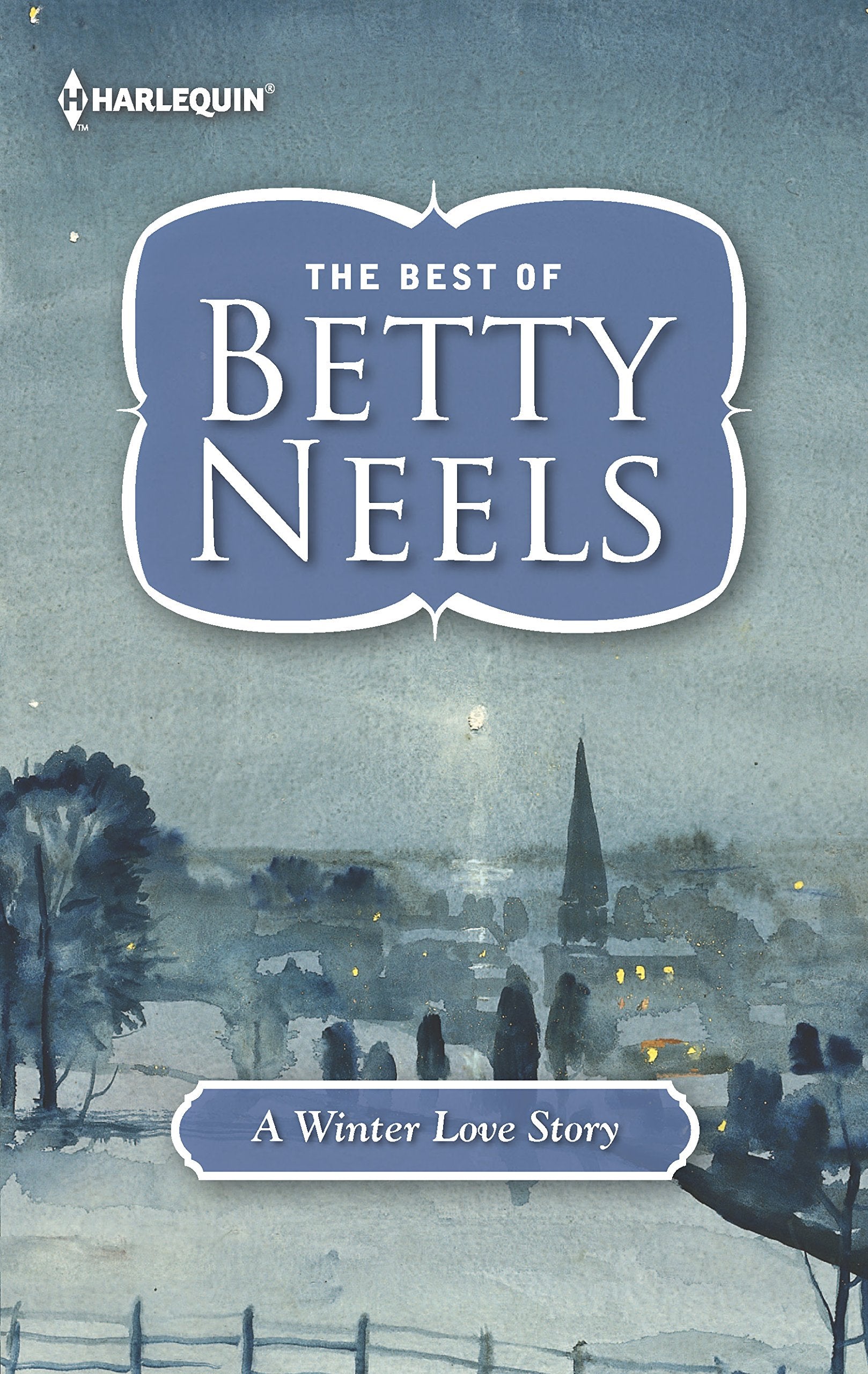 A Winter Love Story (Harlequin Readers' Choice: the Best of Betty Neels),Used