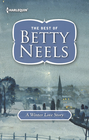 A Winter Love Story (Harlequin Readers' Choice: the Best of Betty Neels),Used