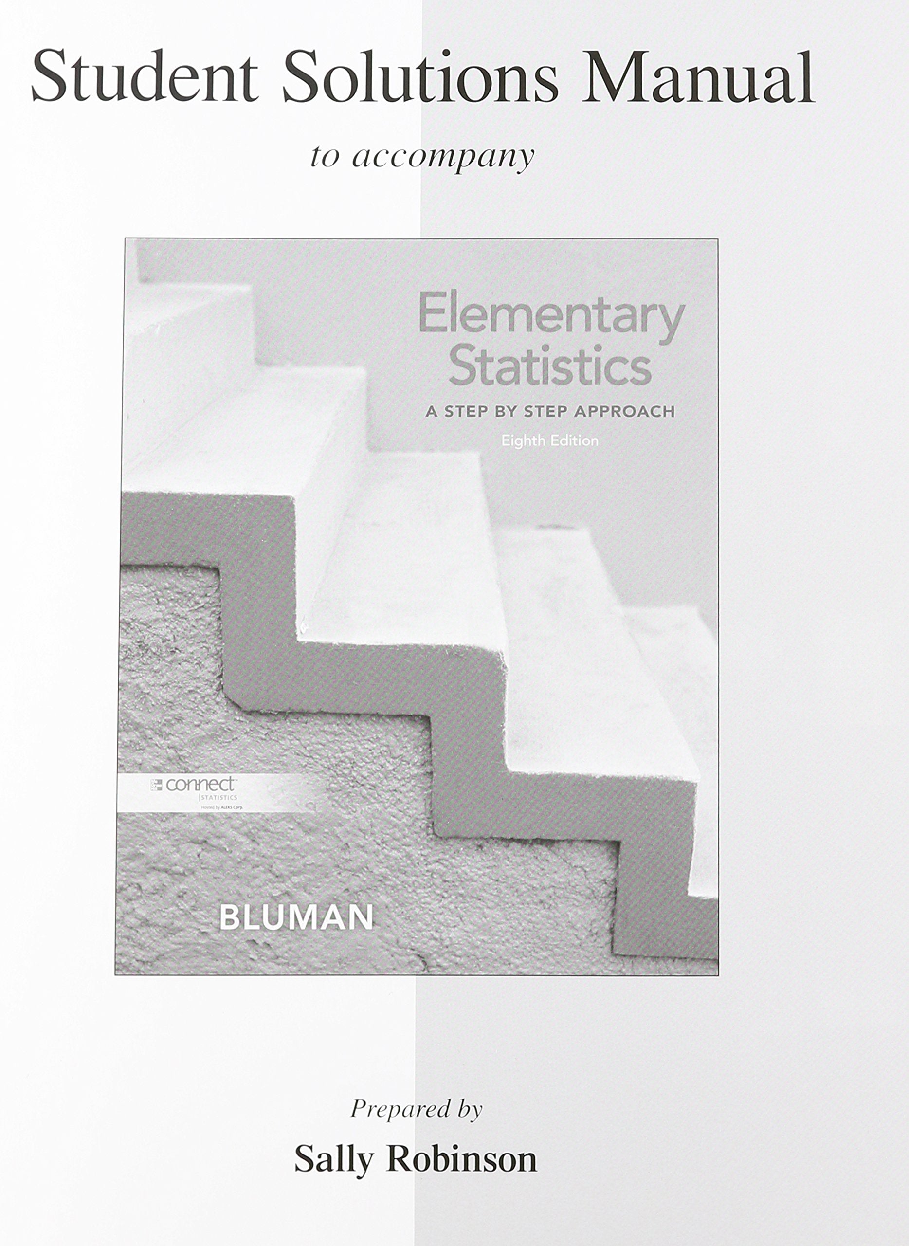Student Solutions Manual For Elementary Statistics: A Step By Step Approach,New