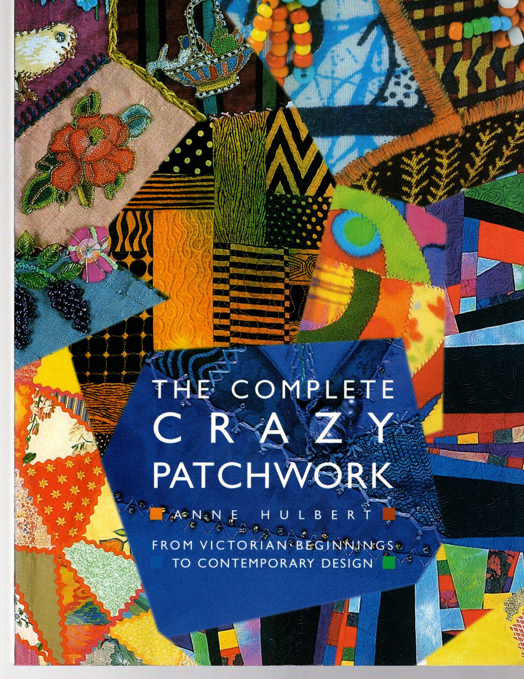 The Complete Crazy Patchwork,New