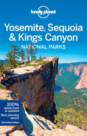 Lonely Planet Yosemite, Sequoia & Kings Canyon National Parks
