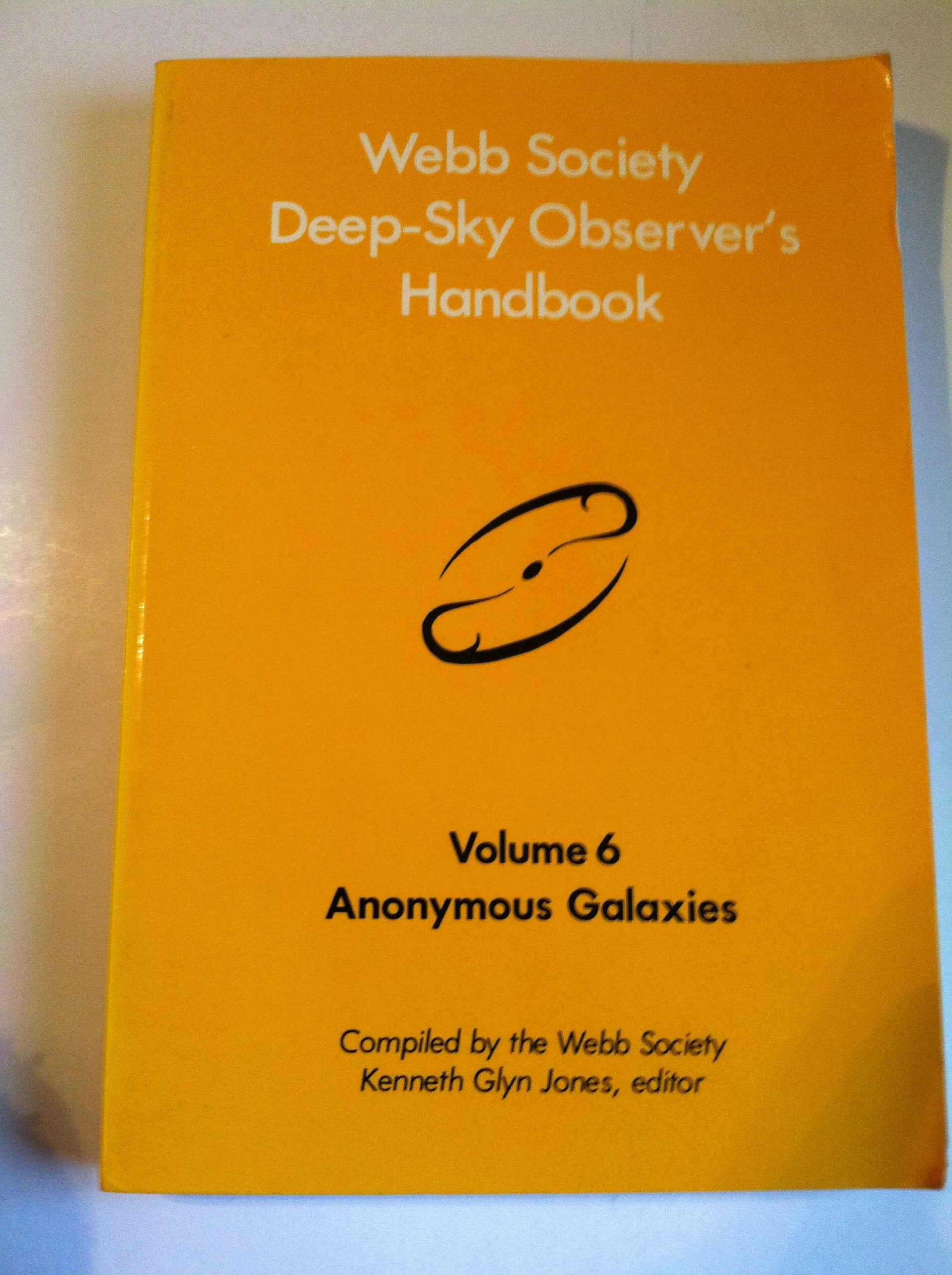 Webb Society DeepSky Observer's Handbook: Anonymous Galaxies,Used
