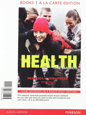 Health: The Basics, Books a la Carte Edition (10th Edition),Used