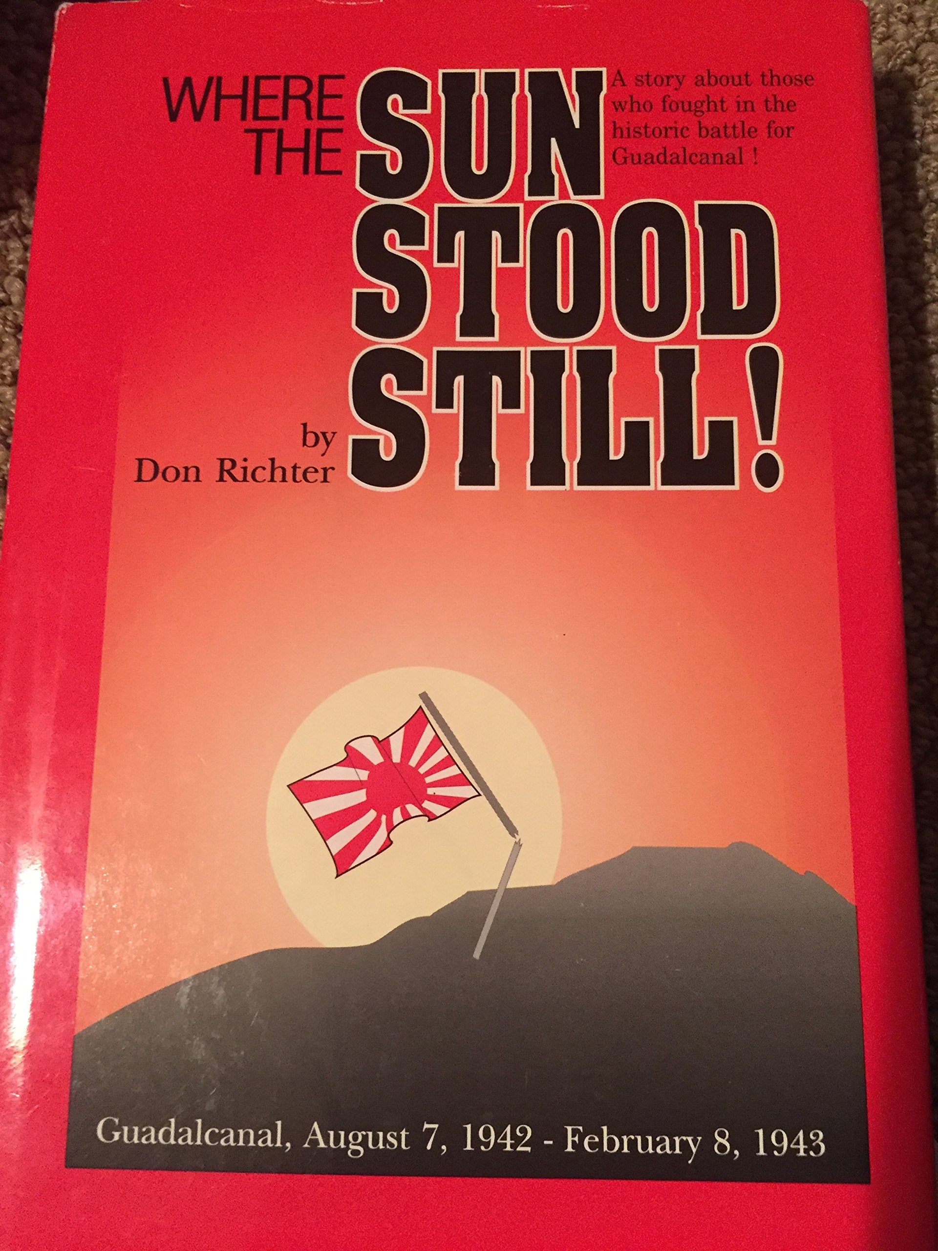 Where the Sun Stood Still: The Untold Story of Sir Jacob Vouza and the Guadalcanal Campaign,Used