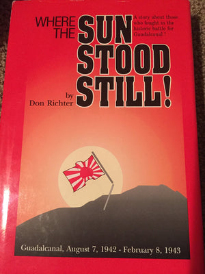 Where the Sun Stood Still: The Untold Story of Sir Jacob Vouza and the Guadalcanal Campaign,Used