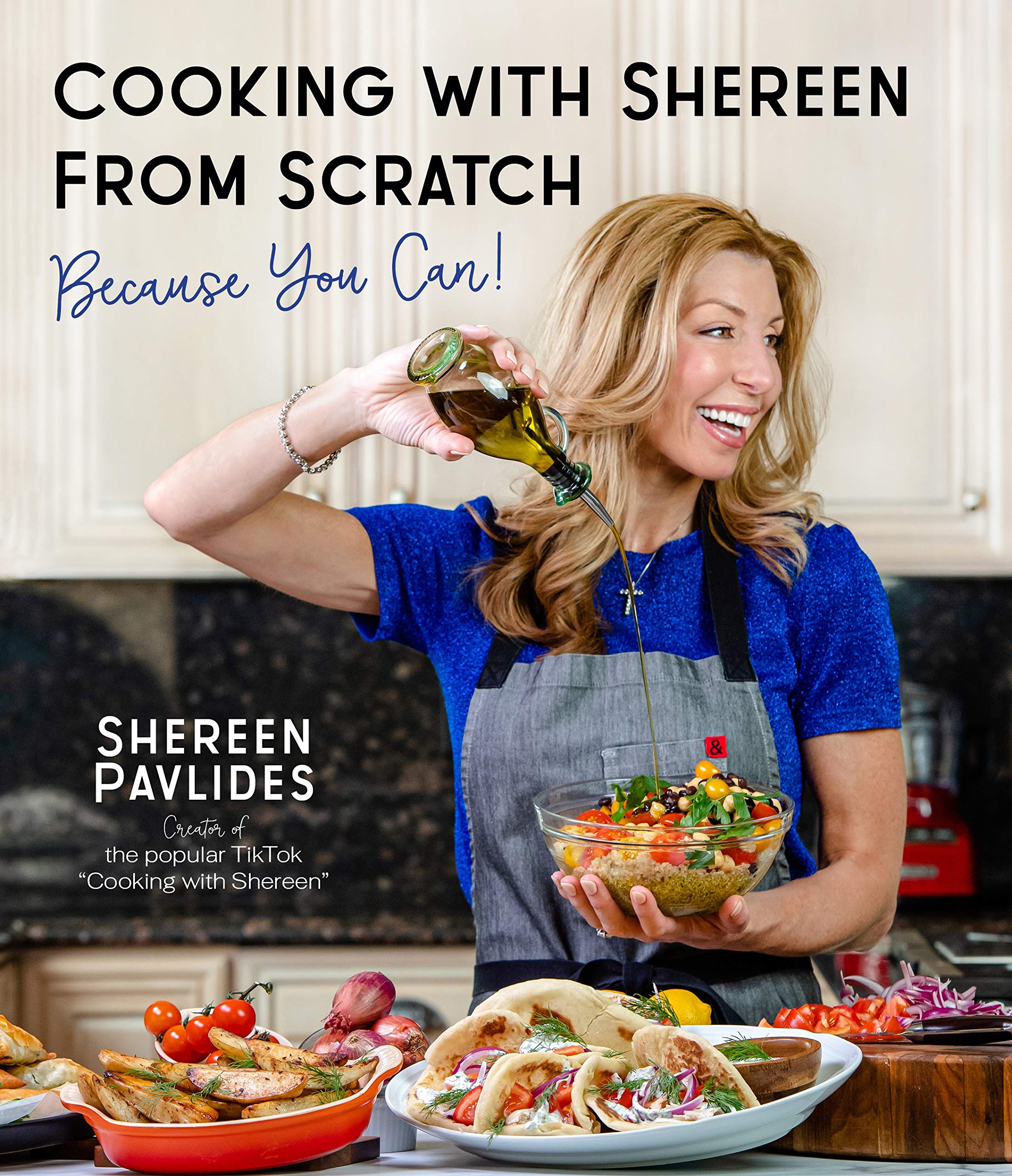 Cooking With Shereen From Scratch: Because You Can!
