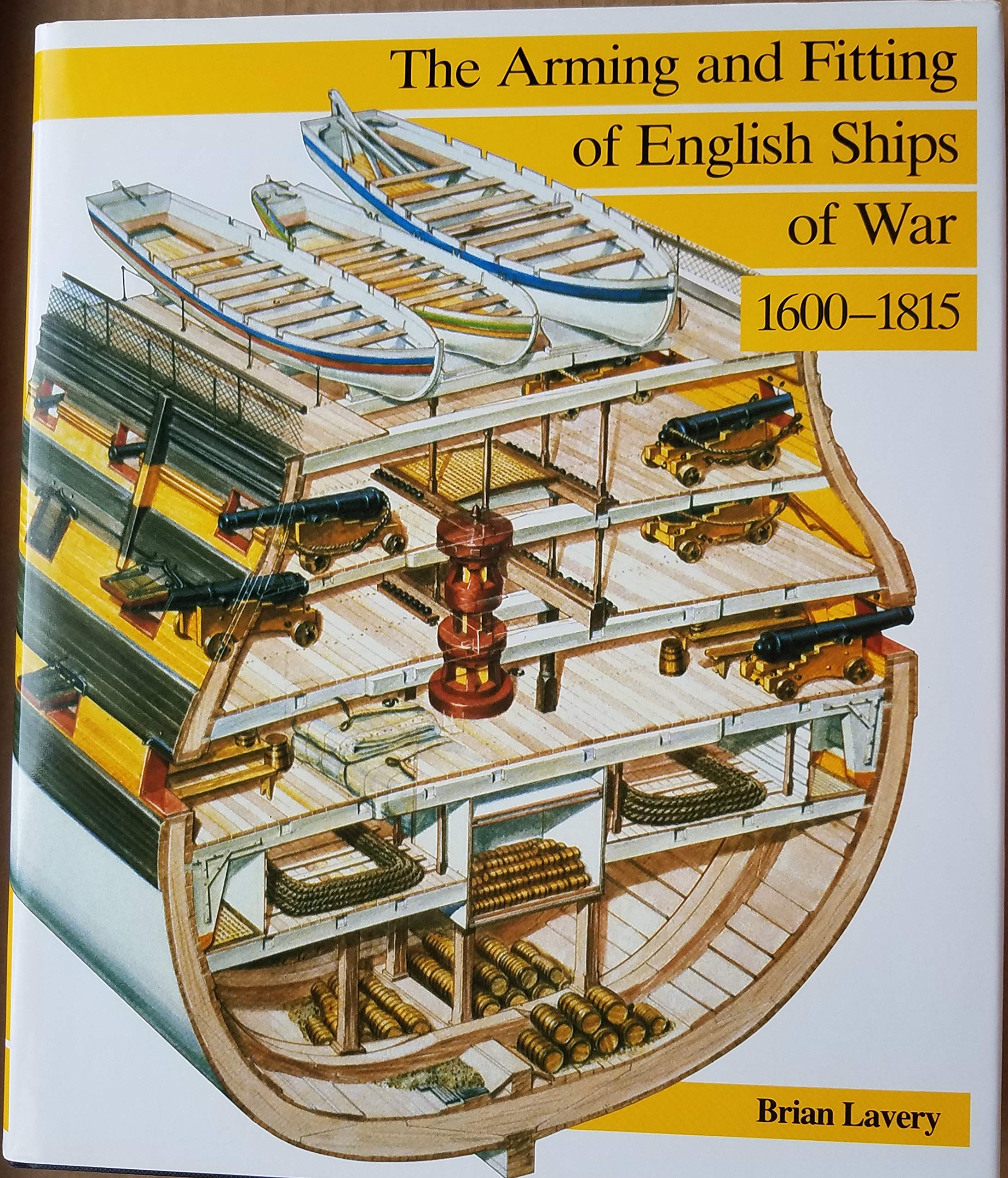 Arming and Fitting of English Ships of War, 16001815,Used