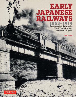 Early Japanese Railways 18531914: Engineering Triumphs That Transformed Meijiera Japan,Used