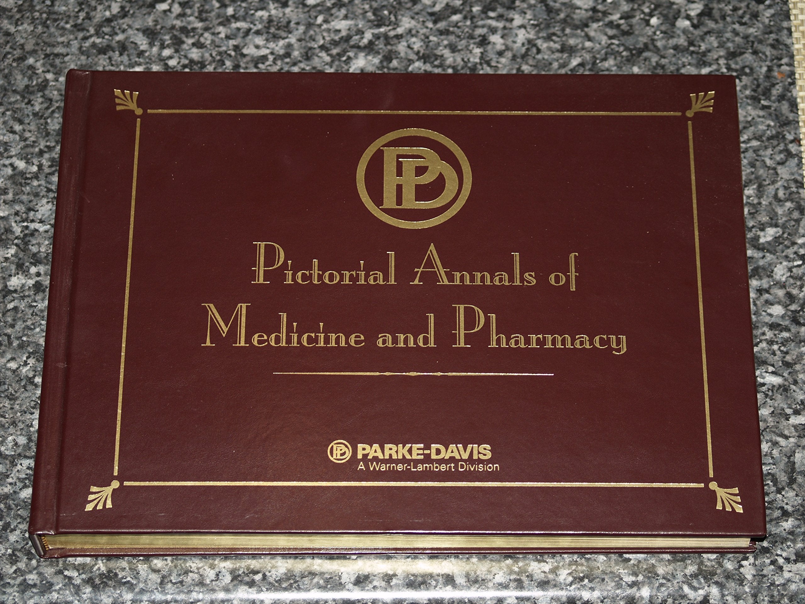 ParkeDavis's Pictorial Annals of Medicine and Pharmacy,New
