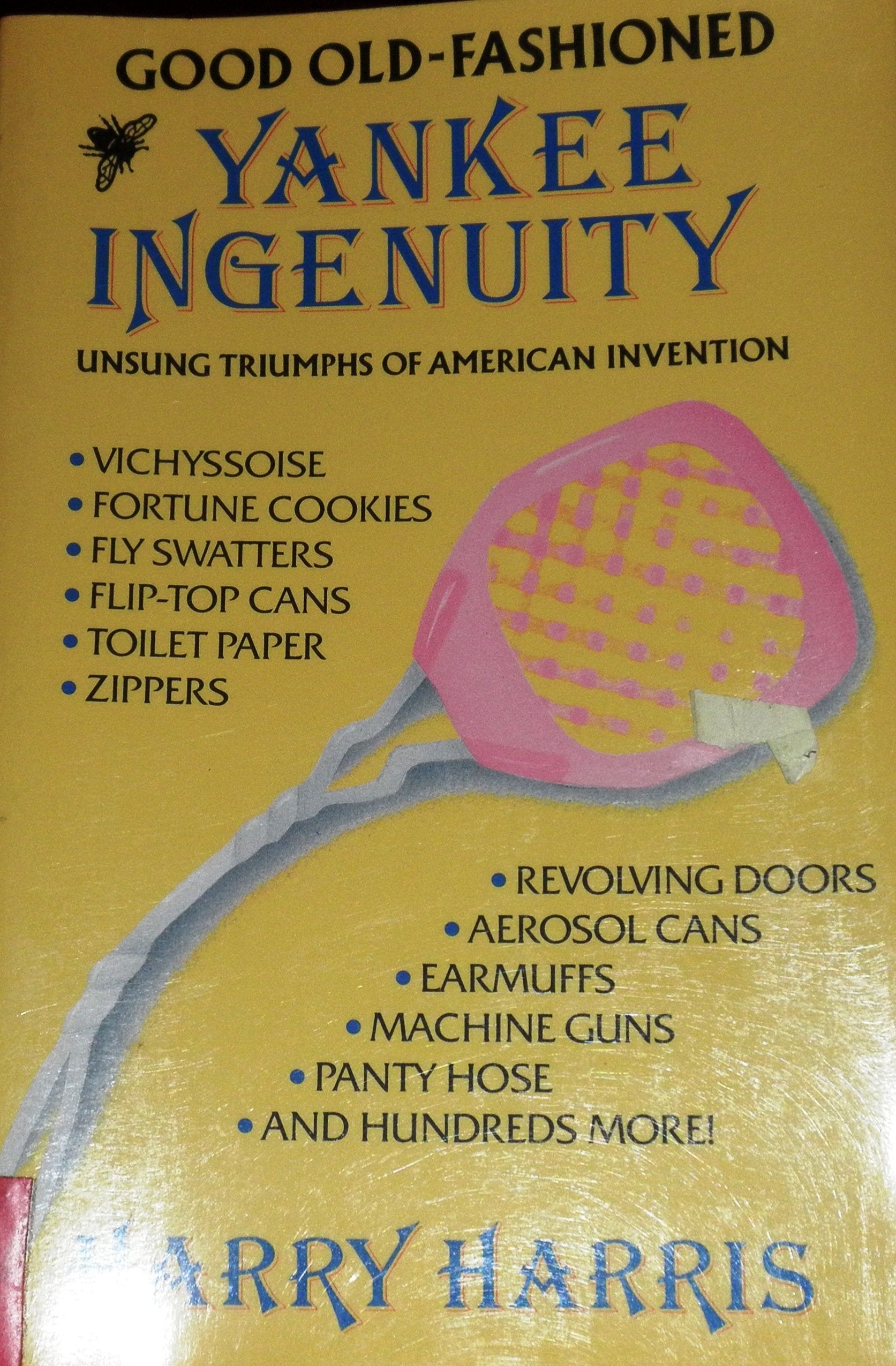 Good OldFashioned Yankee Ingenuity,Used