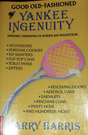 Good OldFashioned Yankee Ingenuity,Used