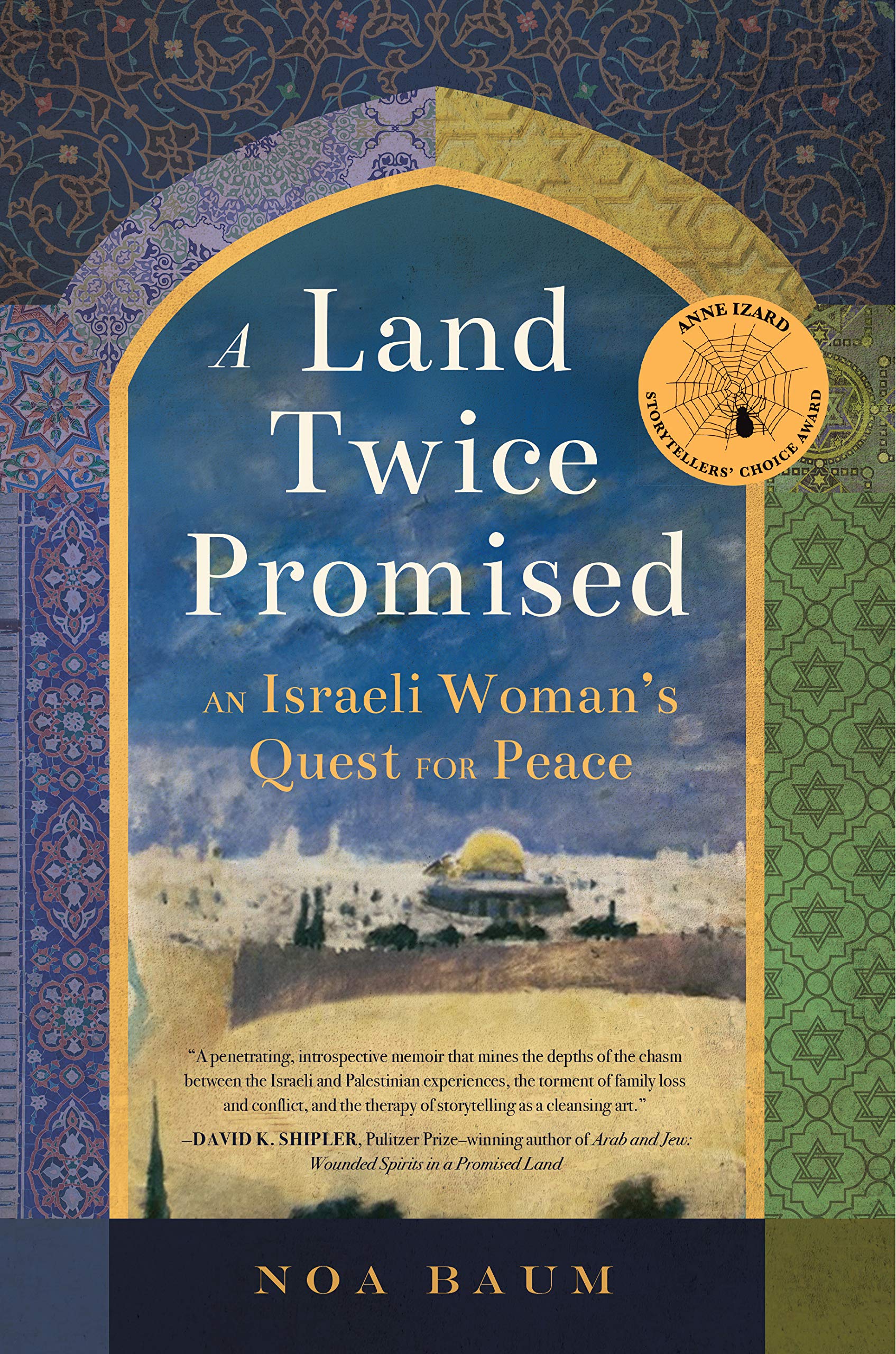 A Land Twice Promised: An Israeli Womans Quest for Peace