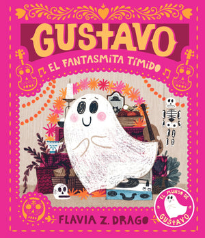 Gustavo, El Fantasmita Tmido (The World Of Gustavo) (Spanish Edition)