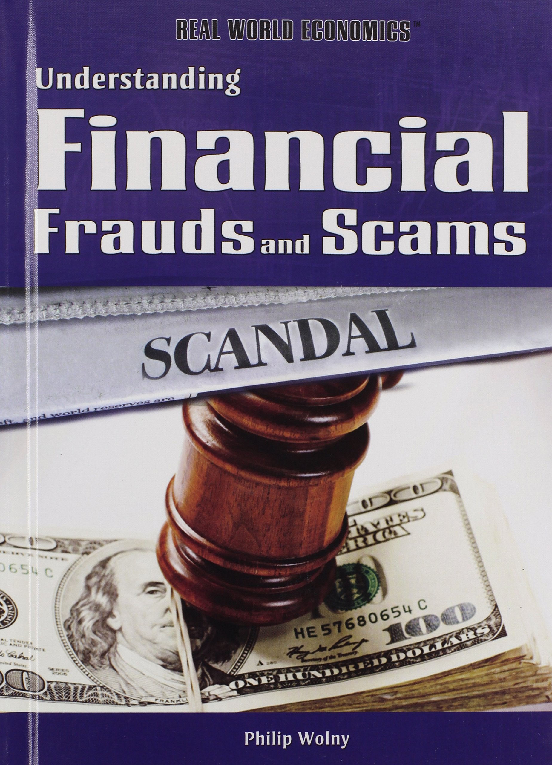 Understanding Financial Frauds And Scams (Real World Economics),Used