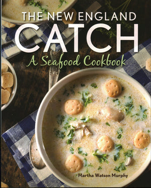 The New England Catch: A Seafood Cookbook,Used