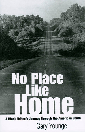 No Place Like Home: A Black Briton's Journey Through the American South,Used