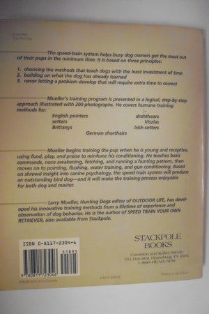 Speed Train Your Own Bird Dog: Hunting Dogs expert teaches you his completely reliable program,Used