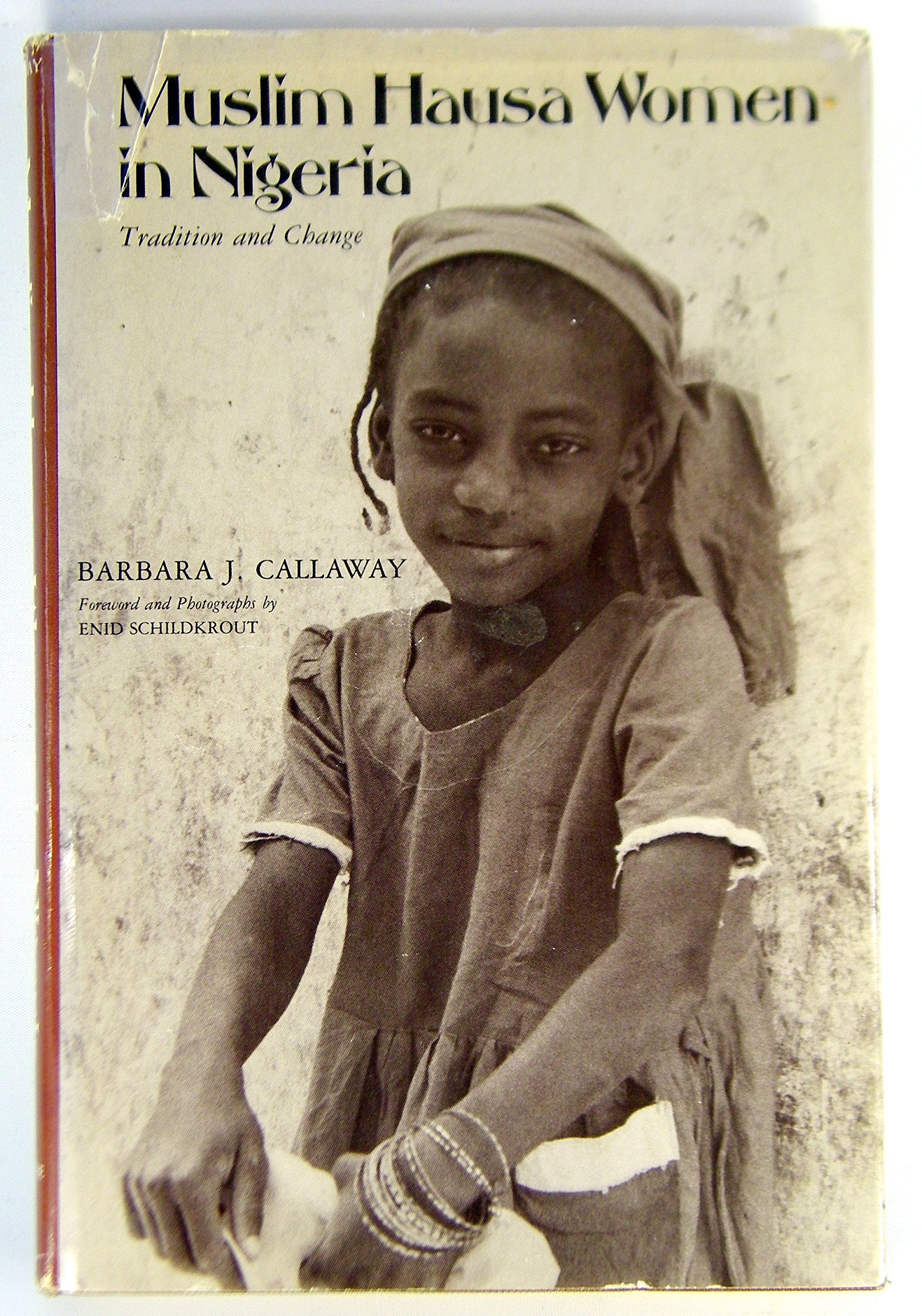 Muslim Hausa Women in Nigeria: Tradition and Change (Contemporary Issues in the Middle East),Used