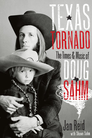 Texas Tornado: The Times and Music of Doug Sahm (Brad and Michele Moore Roots Music Series),Used