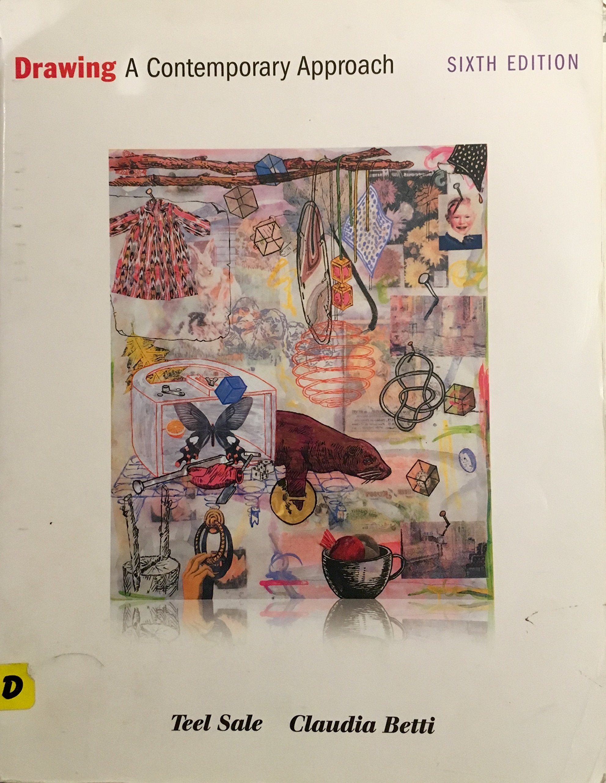 Drawing: A Contemporary Approach,New