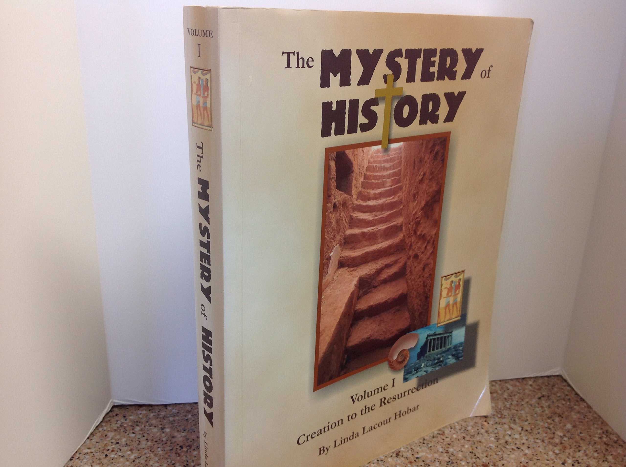 The Mystery of History, Vol. 1: Creation to Resurrection,Used