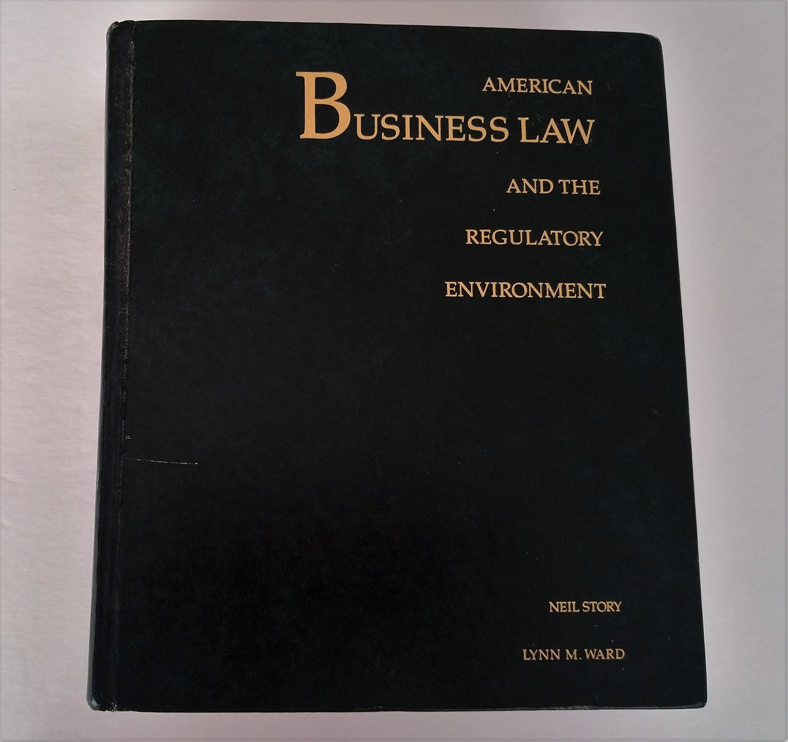 American Business Law and the Regulatory Environment,Used