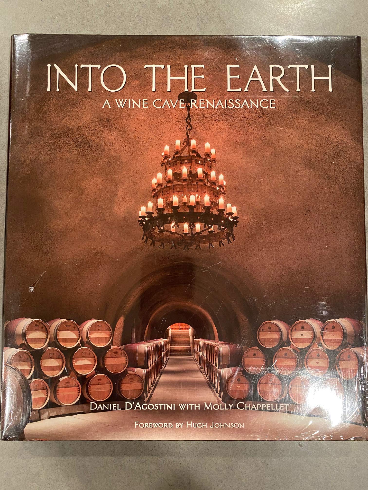 Into the Earth: A Wine Cave Renaissance,New