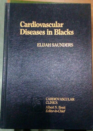Cardiovascular Disease in Blacks (Cardiovascular Clinics)