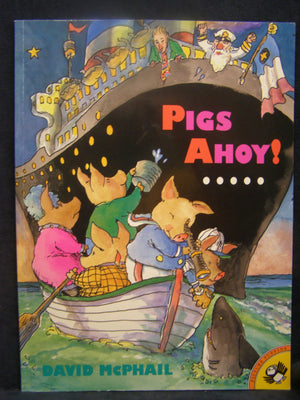 Pigs Ahoy! (Picture Puffins),Used