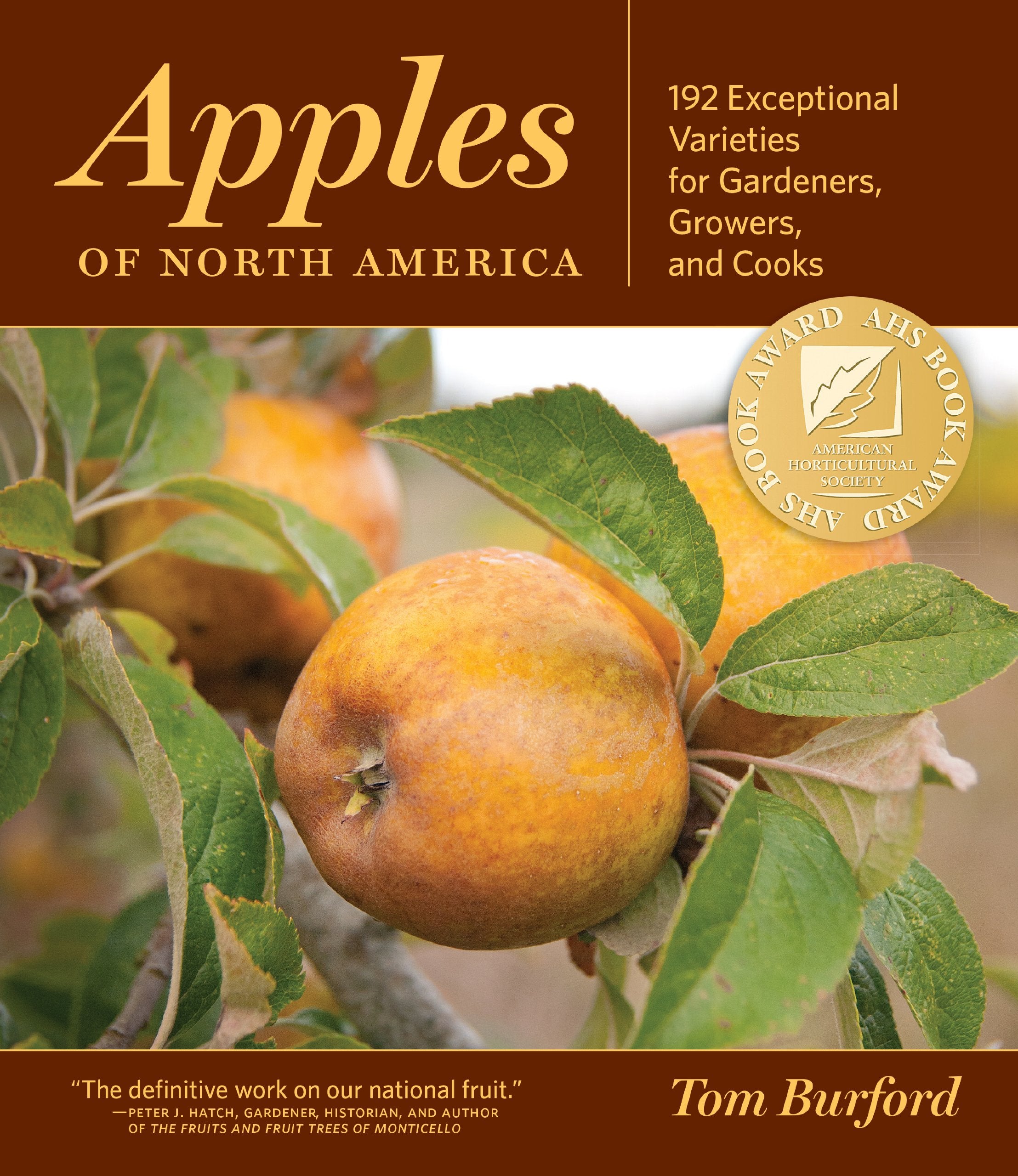 Apples of North America: Exceptional Varieties for Gardeners, Growers, and Cooks,Used