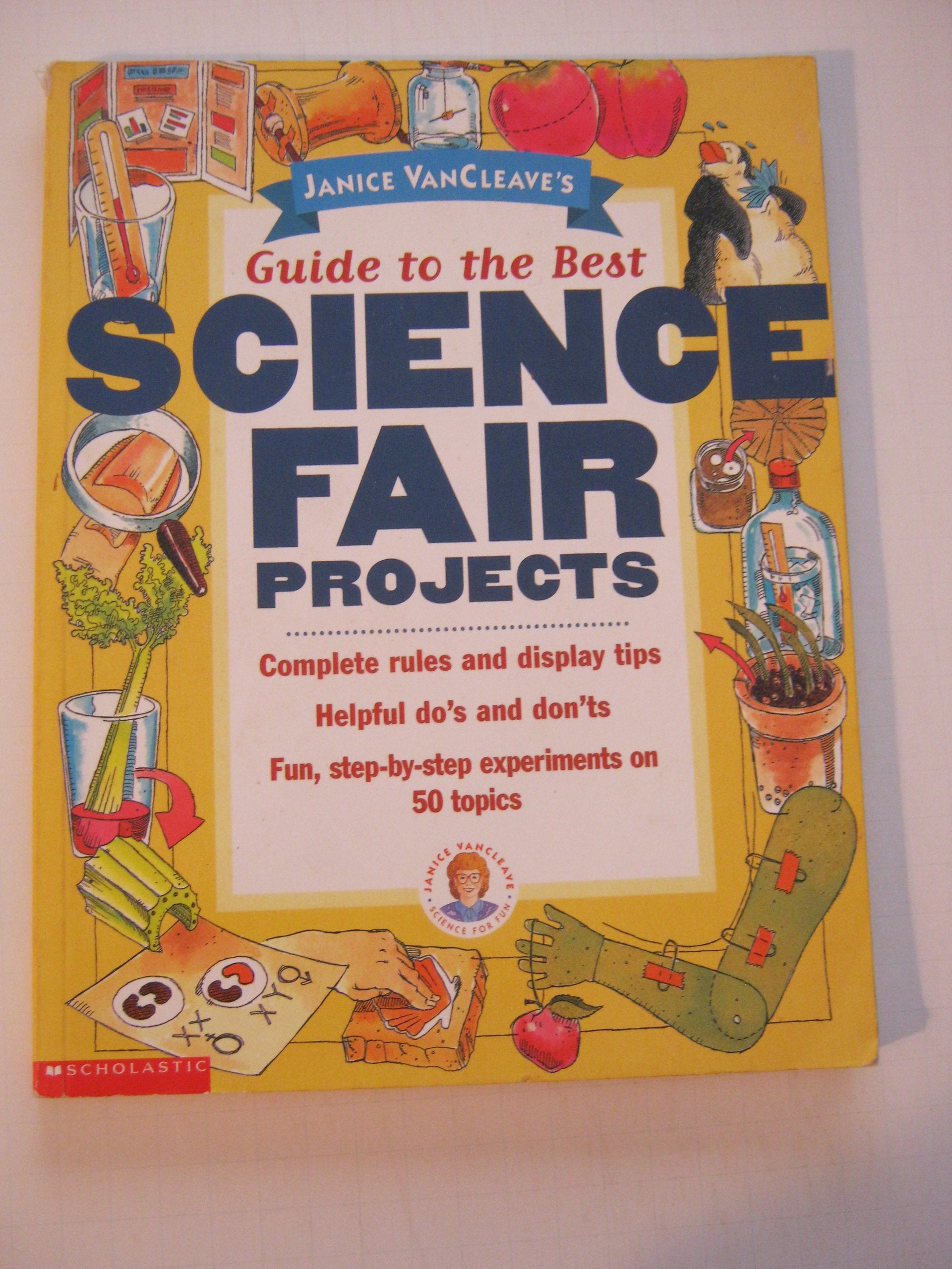 Janice VanCleave's Guide to the Best Science Fair Projects,Used