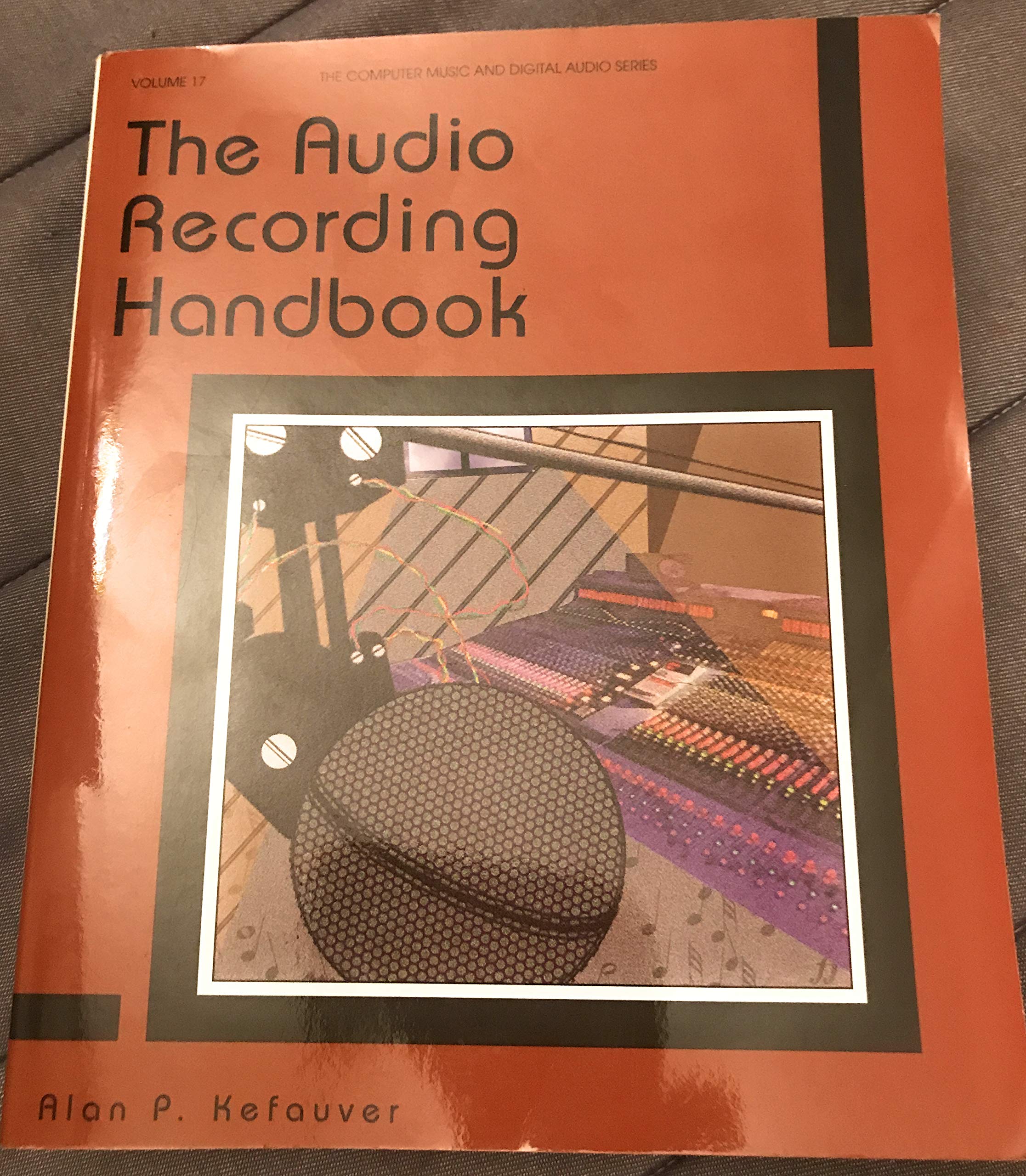 The Audio Recording Handbook (Computer Music & Digital Audio Series),New