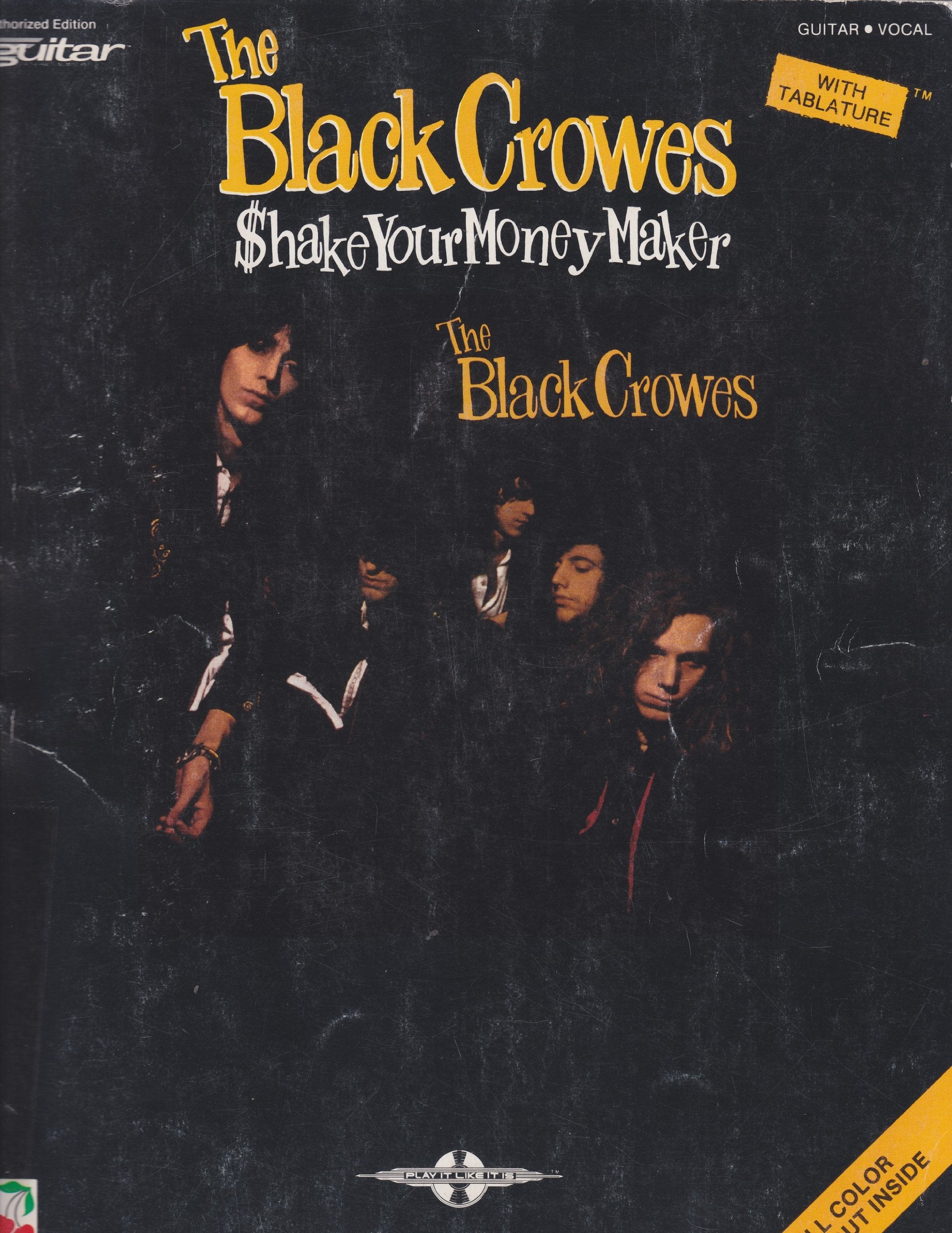 The Black Crowes Shake Your Money Maker (Guitarvocal): Playitlikeitisguitar Paperback  1998