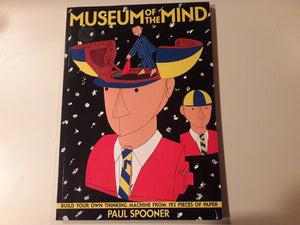 Museum of the Mind: Build Your Own Thinking Machine from 192 Pieces of Paper,New