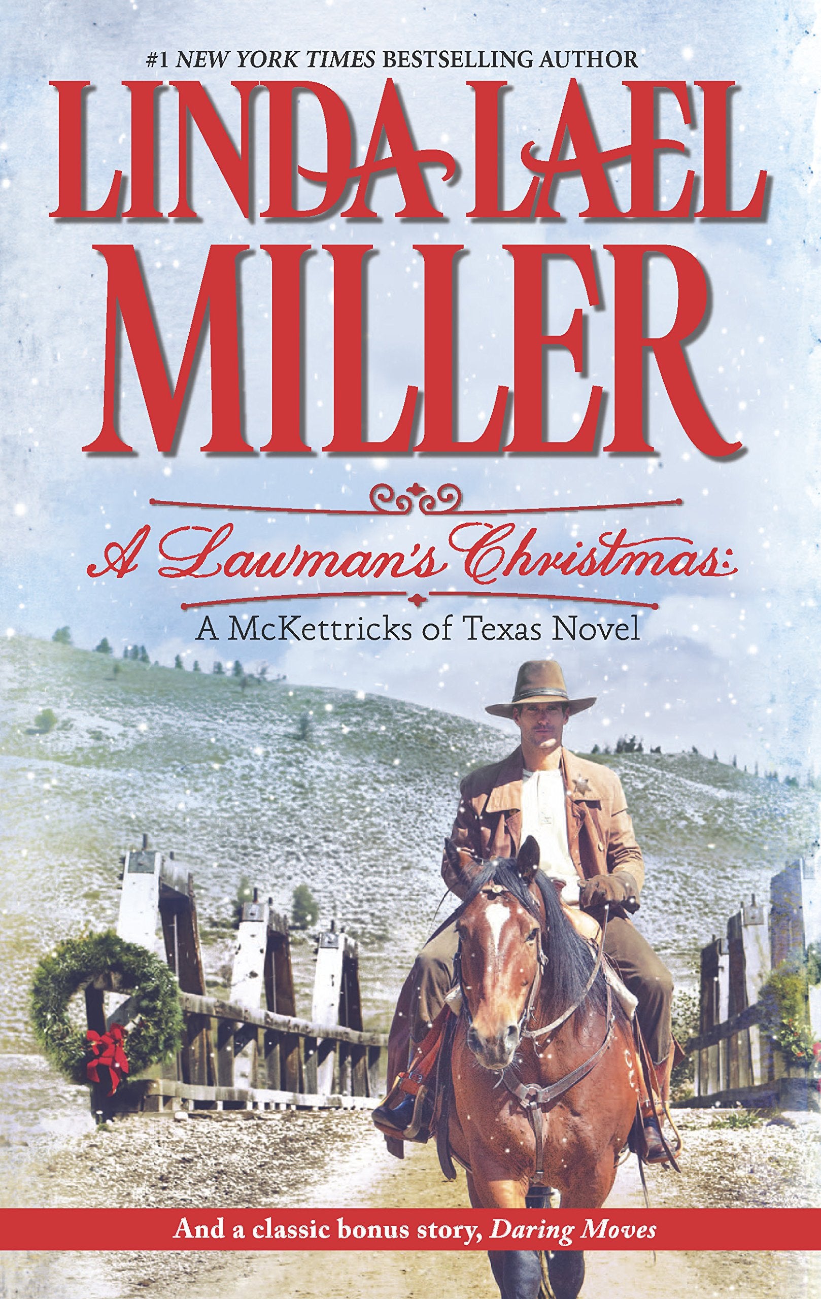 A Lawman's Christmas: A McKettricks of Texas Novel: Daring Moves (McKettricks of Texas, N/A),Used