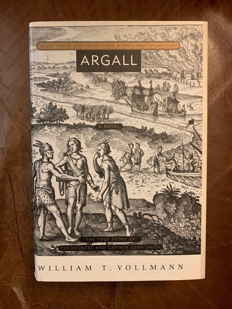Argall: VOLUME 3 OF SEVEN DREAMS: A BOOK OF NORTH AMERICAN LANDSCAPES (Seven Dreams, 3),Used