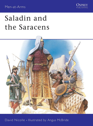 Saladin and the Saracens (MenatArms, 171),New