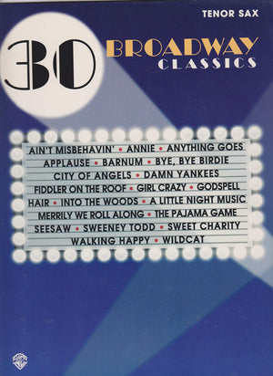 30 Broadway Classics: Tenor Sax,Used