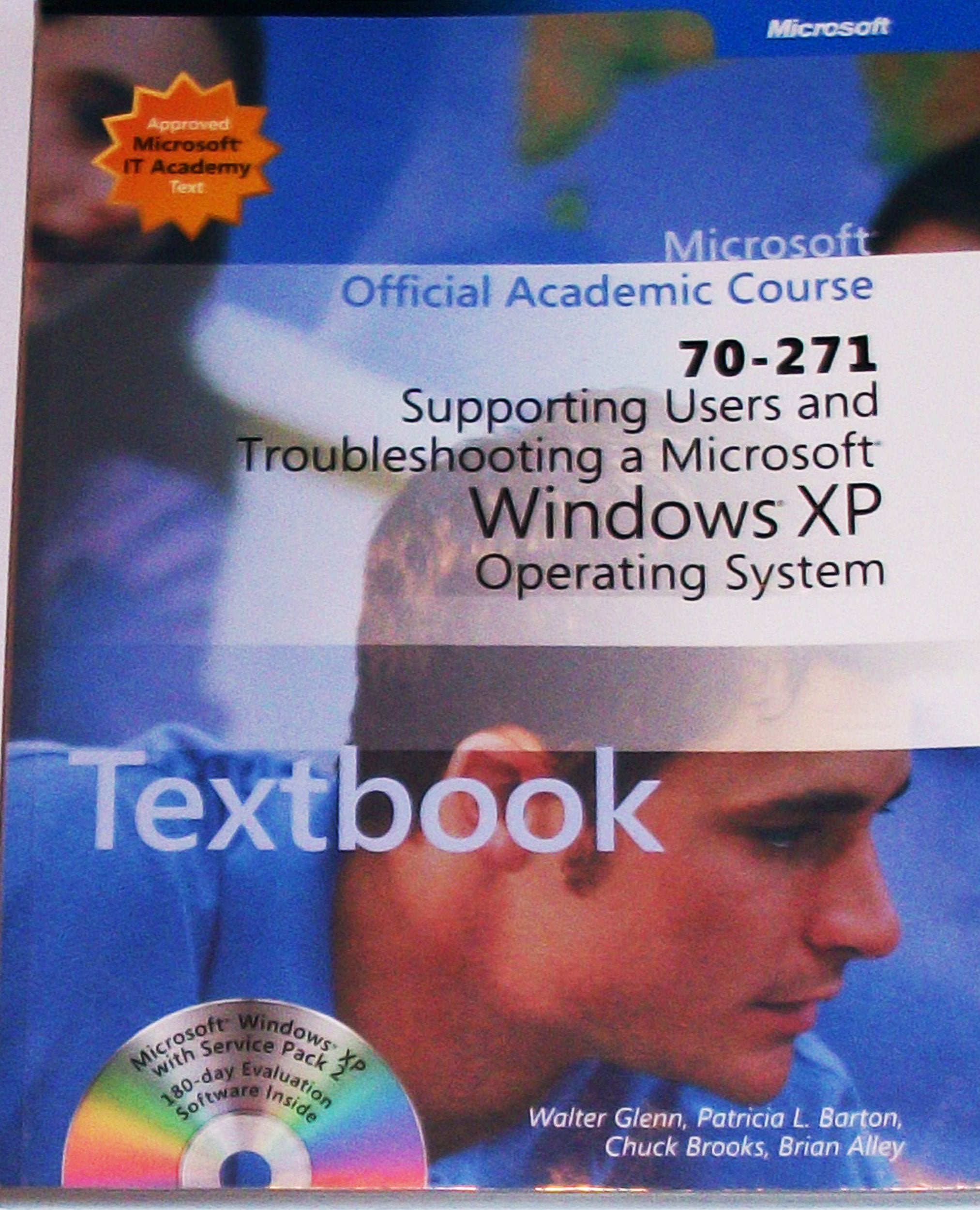 Supporting Users And Troubleshooting a Microsoft Windows Xp Operating System (70271),Used