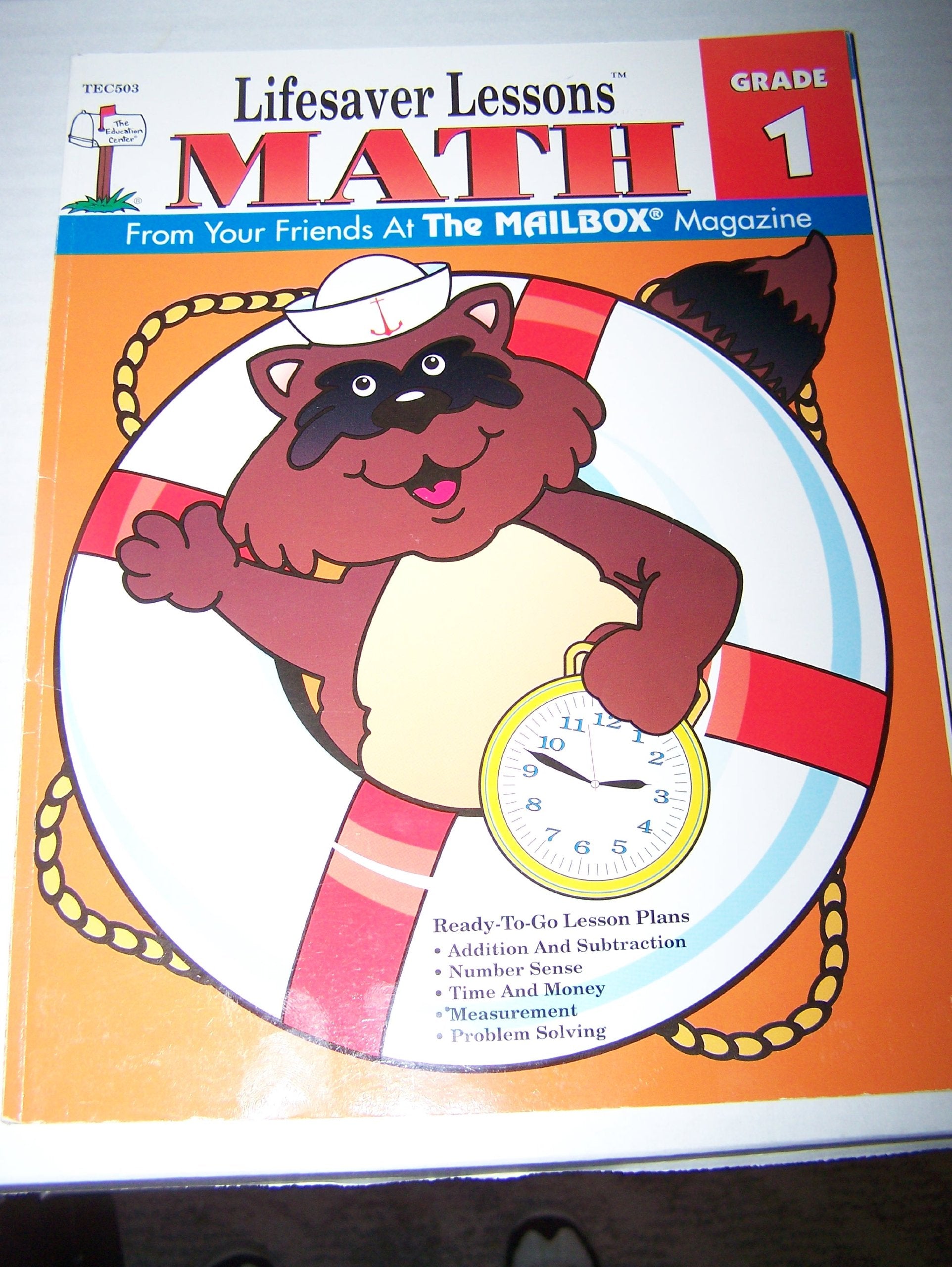 Lifesaver Lessons Math, Grade 1: 23 Readytogo Lesson Plans (The Mailbox),New
