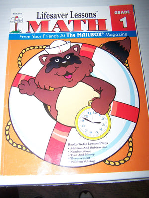 Lifesaver Lessons Math, Grade 1: 23 Readytogo Lesson Plans (The Mailbox),New