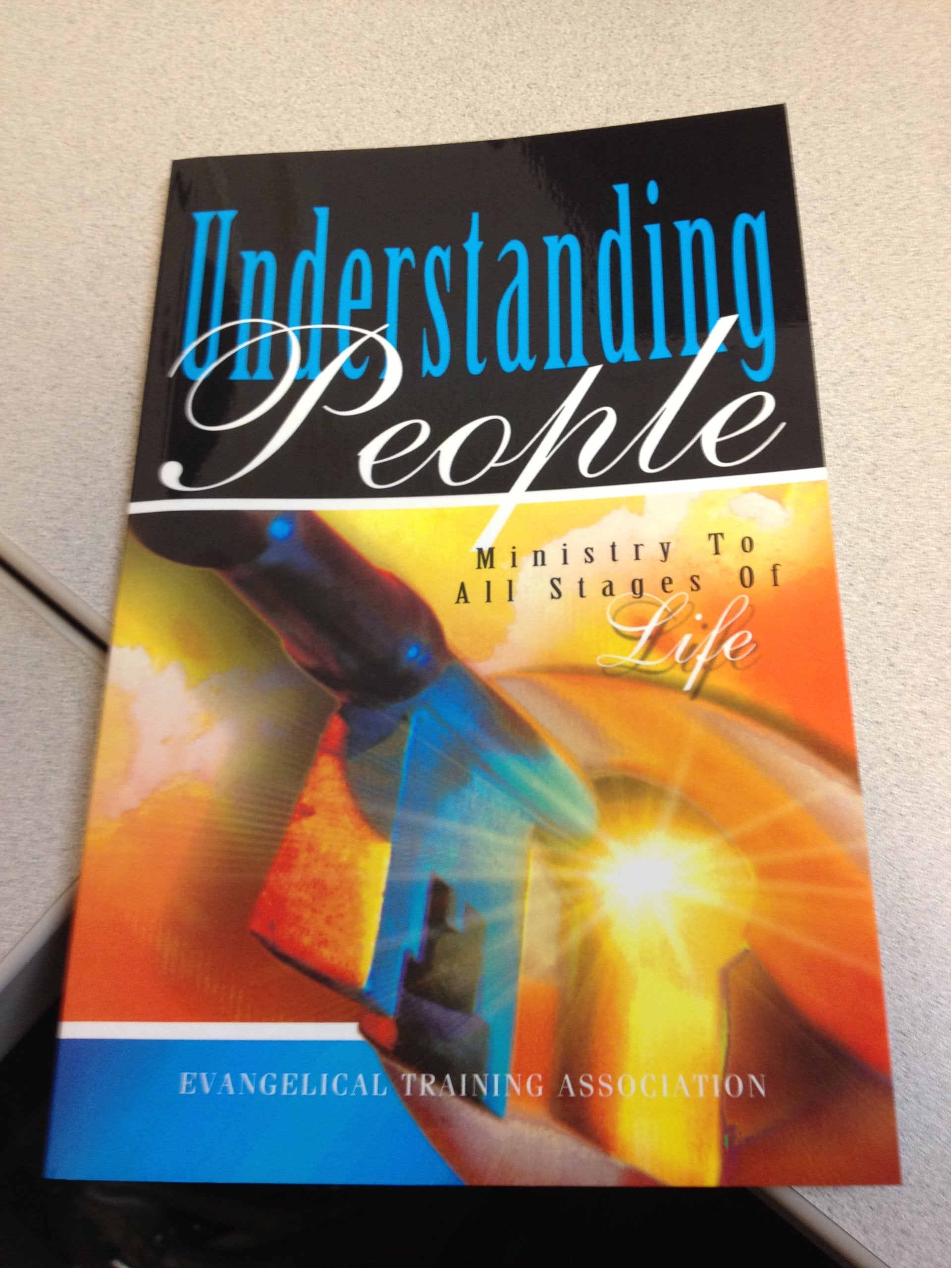 Understanding People: Ministry to All Stages of Life,Used